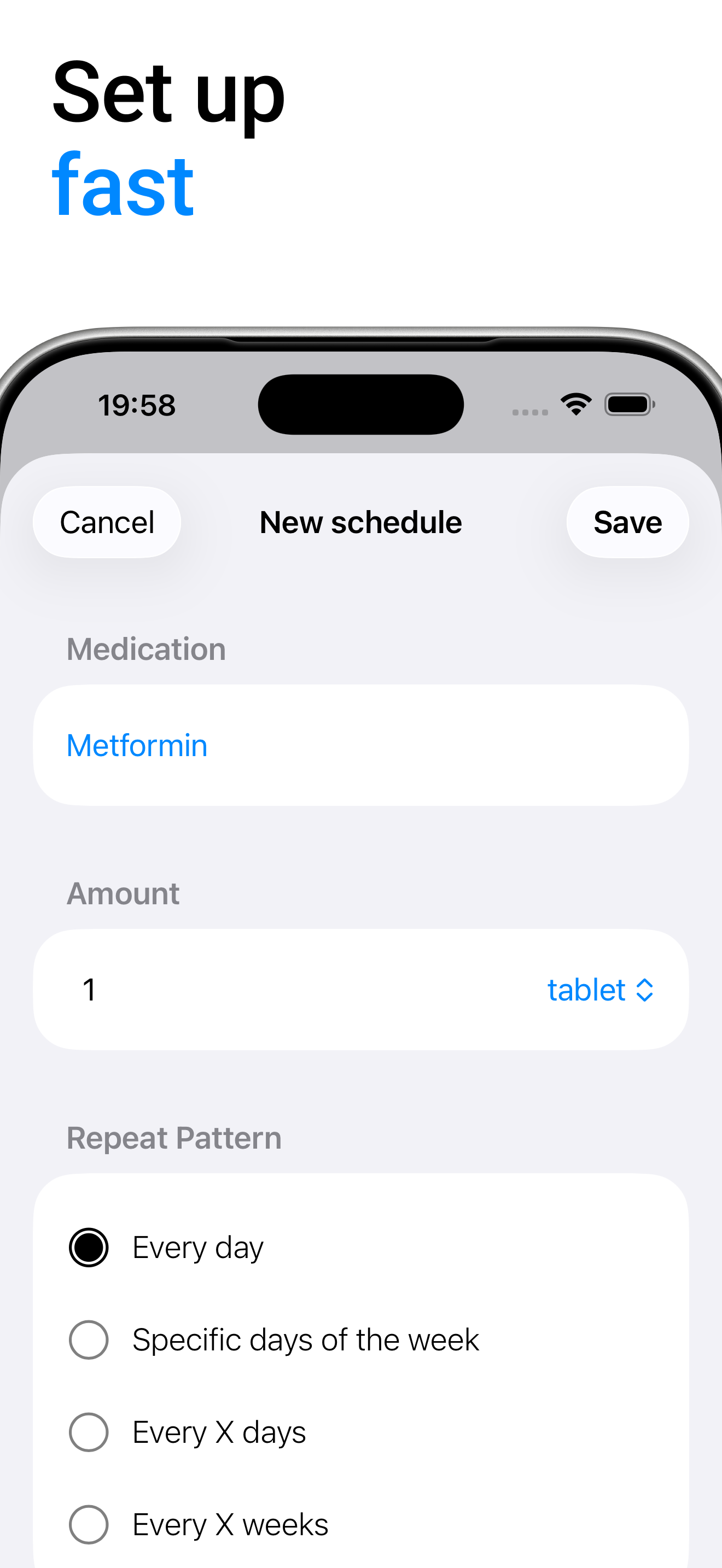 New schedule screen showing medication name, amount, and repeat pattern options.